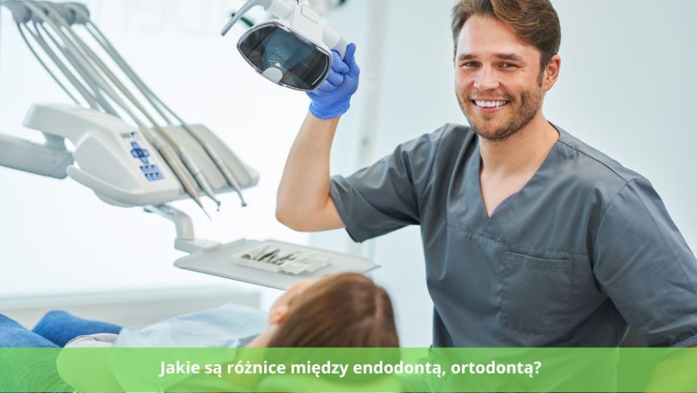 Jakie są różnice między endodontą, ortodontą, periodontą i protetykiem?